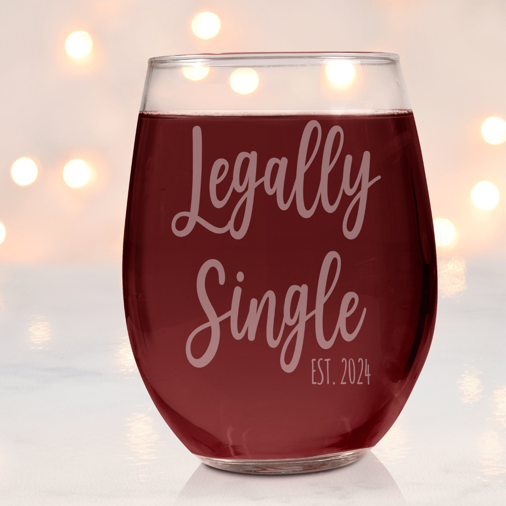 Personalized Wine Glass, Custom Name Text Glass, Stemless Wine Glasses, Legally Single Glasses, Birthday Funny Gifts