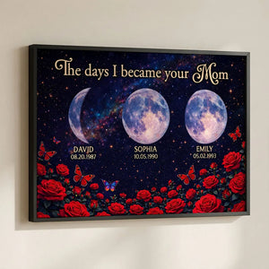 Roses The Day You Became Mom Grandma Custom Birth Moon Phase - Personalized Canvas - Mother's Day Gift For Mom, Grandma