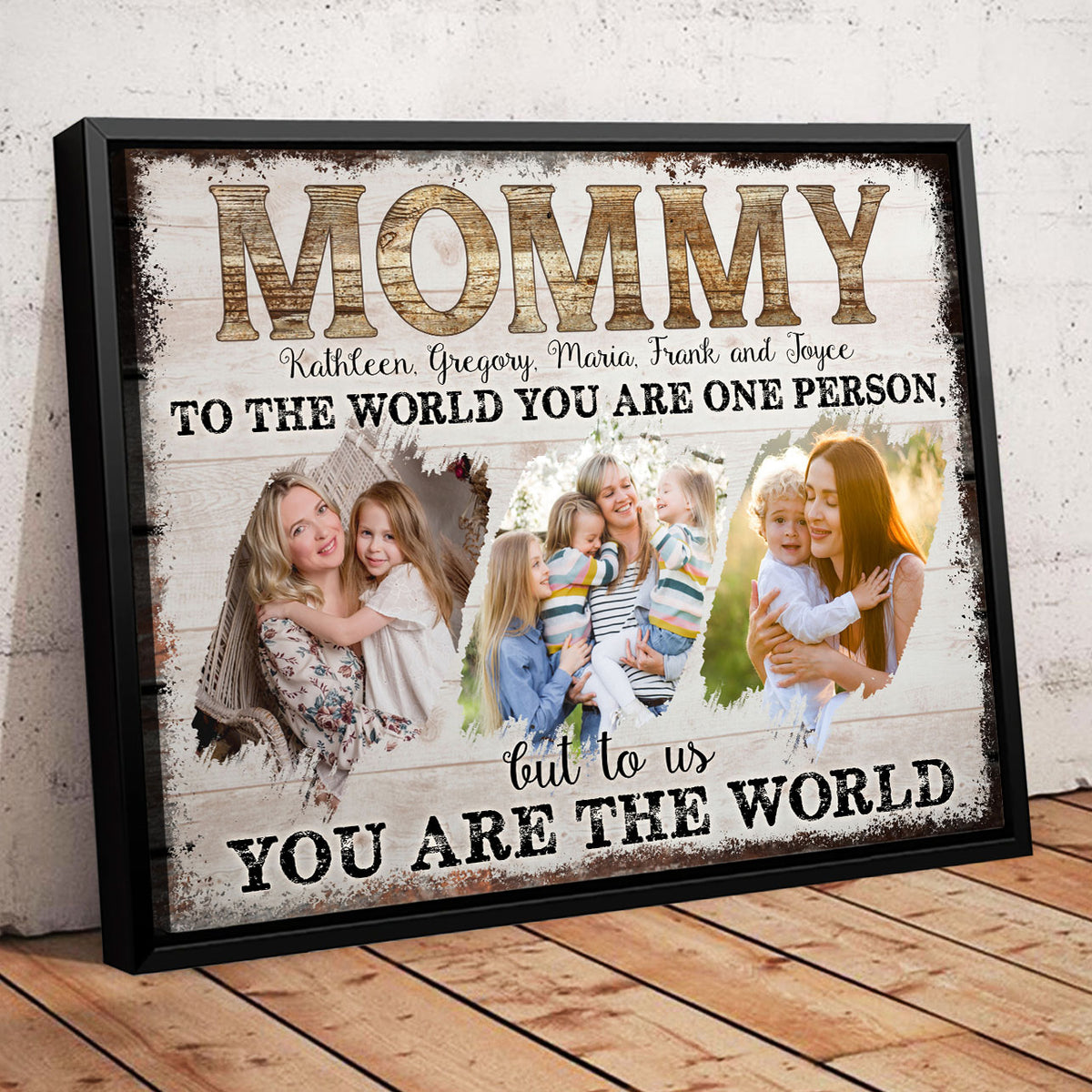Mommy To Us Your Are The World - Personalized Canvas - Gift For Mom, Mother's Day, Birthday Gift