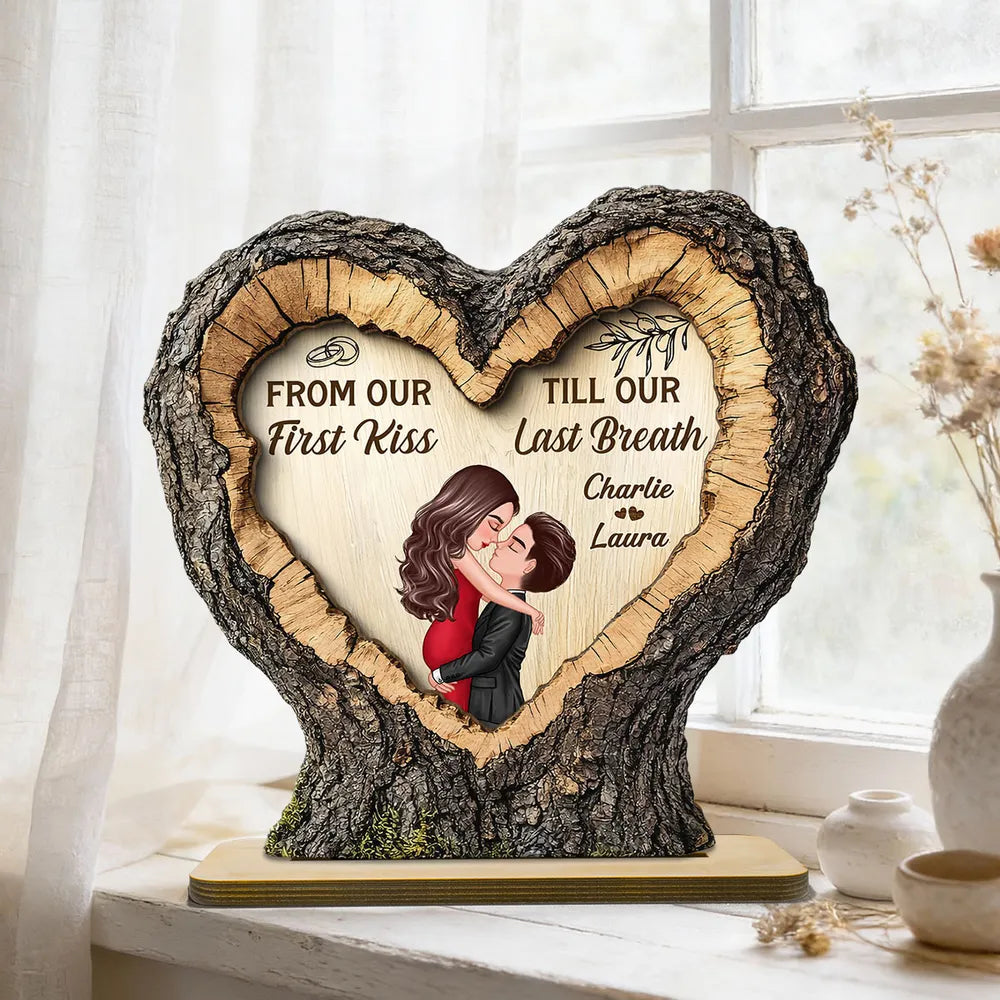 From First Kiss Till Last Breath Couple Kissing - Personalized Wooden Plaque - Anniversary Gift, Valentine's Gift For Him, For Her