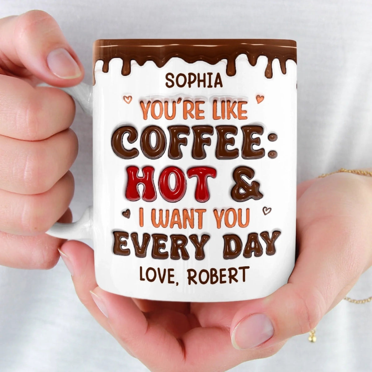 You Are Like Coffee - Personalized Edge-to-Edge Mug - Anniversary Gift, Valentine's Day Gift For Couple