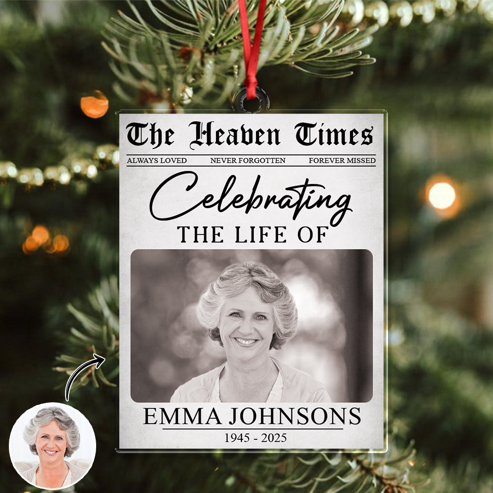 Custom Photo The Heaven Times - Personalized Acrylic Ornament - Memorial Christmas Gift For Family