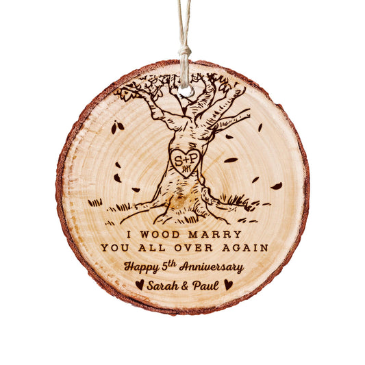 Custom Wood Anniversary Wedding Ornament, I Wood Marry You All Over Again Ornament, 5th Anniversary Christmas Ornament, Gift for Couples