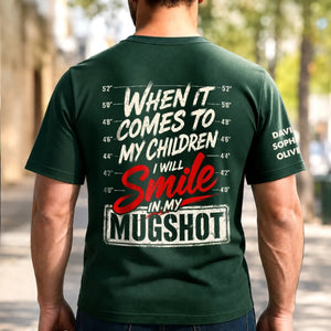 When It Comes To My Children Shirt - Personalized Father's Day Birthday T-Shirt For Dad, Grandpa