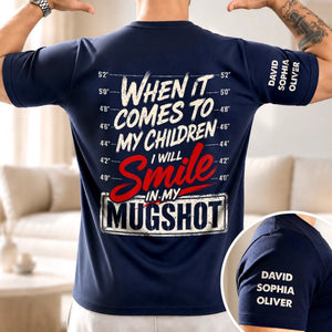 When It Comes To My Children Shirt - Personalized Father's Day Birthday T-Shirt For Dad, Grandpa