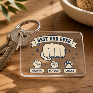 Best Dad Ever Fist-Bump Tag Keychain – Custom Names - Personalized Acrylic Tag Keychain 6a155484-66b5-4535-a966-d846c112a64e.png