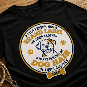 Dog Hair Over Labels - Personalized Pet Name Tee - Personalized T-shirt 6a3dc508-d901-4421-92de-ffcef78e6dd9.jpg