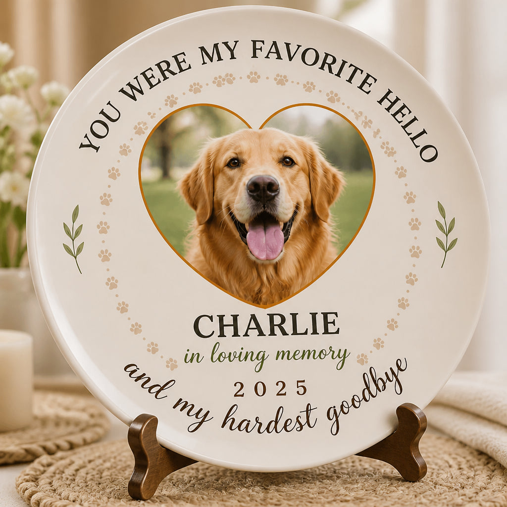 Pet Memorial Photo Plate — Favorite Hello, Hardest Goodbye - Personalized Personalized Ceramic Plate 6a4074c8-f3fb-4bd1-adf9-b274de78dd73.jpg