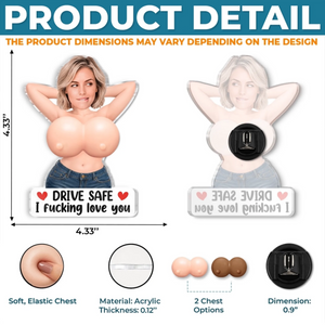 Drive Safe, Stud Muffin - Custom Photo Squishy Acrylic Car Vent Clip