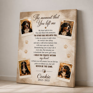 Pet Memorial Photo Collage Canvas – The Moment That You Left Me - Personalized Canvas 6a72733a-6e29-4430-bb57-04b28e804da1.jpg