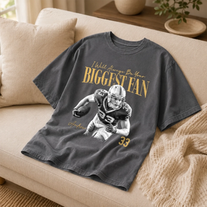 I Will Always Be Your Biggest Fan - Personalized Birthday Gifts For Mom, Dad, America Football Lovers, Sports Fans, Sports Lovers