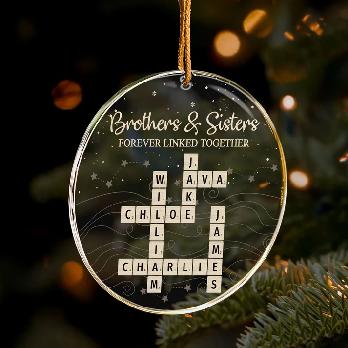Brothers & Sisters Forever Linked Together Scrabble 2026 Christmas Ornament - Personalized Acrylic Ornament 6c134ad0-688c-4732-a9ed-1be8d4f9a58b-t-i-xu-ng-51-.png