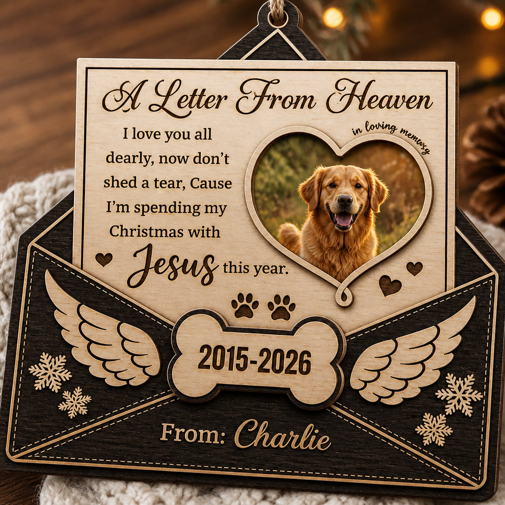 Pet Memorial Letter From Heaven Photo Ornament - Personalized 3-Layered Wood Ornament 6d30fb6a-d9e9-4392-b5fe-2b709b04957e.jpg
