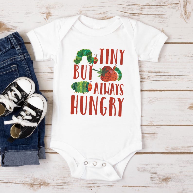 Tiny But Always Hungry T-Shirt, Cute Baby Onesies, Cute Caterpillar Baby Bodysuit, Very Hungry Caterpillar Shirt, Cute Gift 6d70ec1c-07c3-4c3b-ae53-6f4fb03c6d9d-f1.jpg