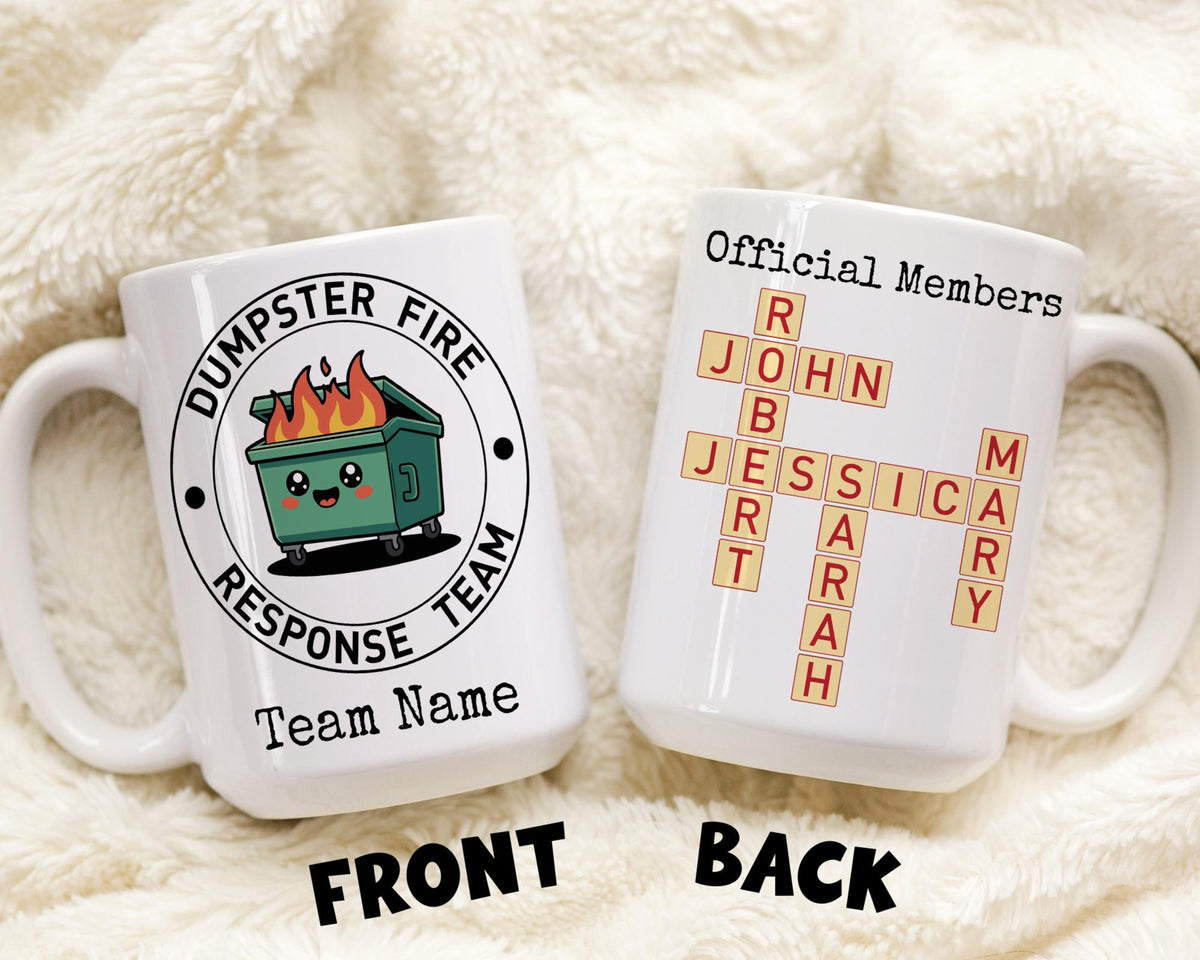 Dumpster Fire Response Team Mug, Personalized Best Team Gift, Employee Gift, Coworker Appreciation Gift, Office Team Mug, Dream Team Present 6ea5a526-5d39-47eb-a66b-dfa9df2eddbf-2.jpg
