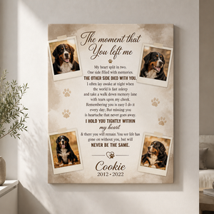 Pet Memorial Photo Collage Canvas – The Moment That You Left Me - Personalized Canvas 70408531-0458-40ce-b412-ebab0b1559b0.png