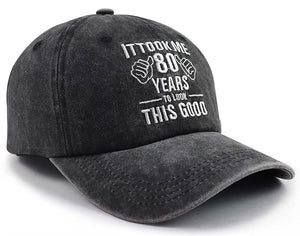 It Took Me 80 Years to Look This Good Hat for Women Men, Funny Adjust Embroidery 80th Birthday Baseball Cap 711am066AML._AC_SX679.jpg