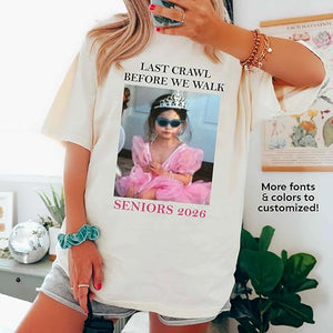 Custom Last Crawl Before We Walk Shirt - Personalized Graduation Gift Shirt, Senior Bar 2026, Custom Graduate Tee White