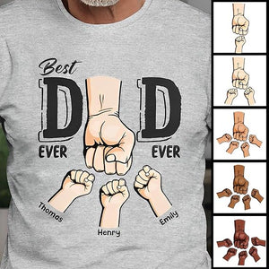 Best Dad Ever Ever - Family Personalized, Custom Unisex T-Shirt, Personalized Dad Grandkids with Name Shirt