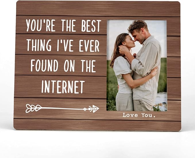 You Are The Best Thing I ve Ever Found On The Internet Picture Photo Frame, Couples Picture Frame,Birthday Christmas Valentine Gifts For Couple Husband Wife Girlfriend Boyfriend