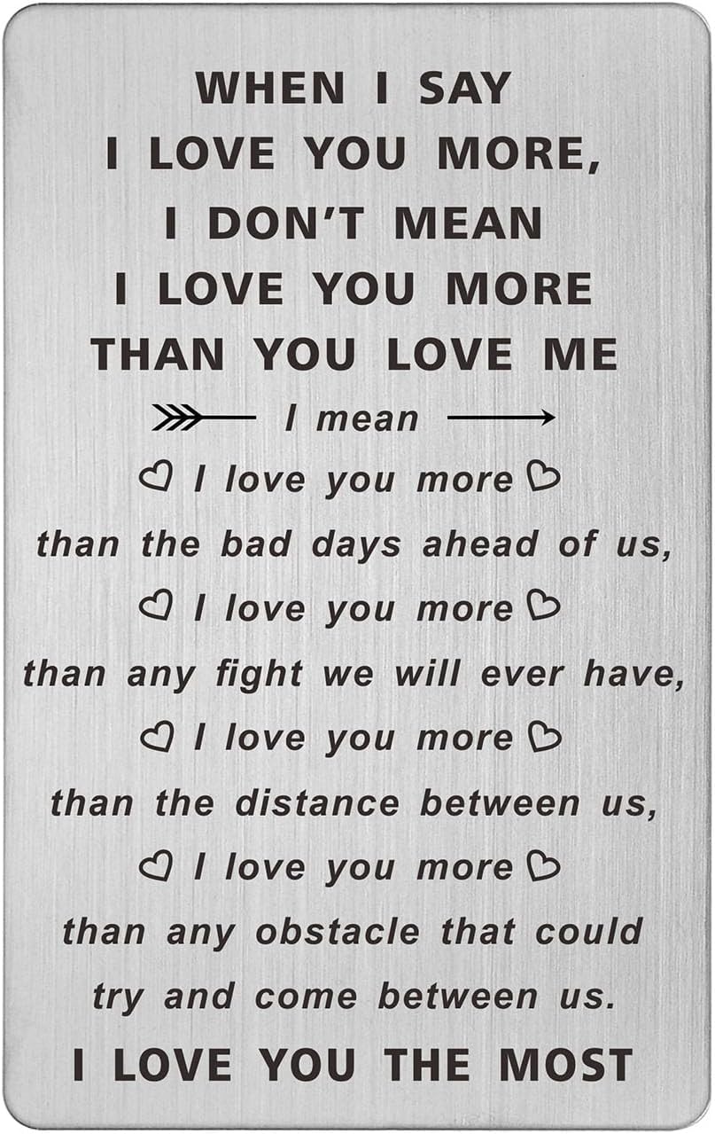 When I Say I Love You More Wallet Card, I Love You Gifts for Him Her, Anniversary Cards Gift for Men Husband, Sentimental Long Distance Presents, Valentines Day Gifts, Mens Stocking Stuffers