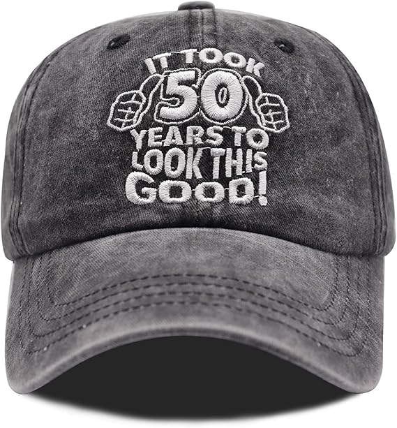 Customized 50th Birthday Gifts Baseball Cap, It Took 50 Year to Look This Good Embroidery Hat for Women Men