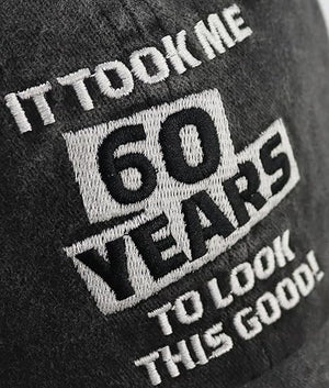 It Took Me 60 Years to Look This Good Hat for Women Men, Born in 1965 Custom Any Year Baseball Cap 60th Birthday Cap Adjustable Embroidered Baseball Cap