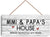 New Sign Mimi and Papa's House Sign, Where Memories Are Made, Distressed Style, Gift for Grandparents, Indoor Outdoor Customized Gift For Father's Day Wood Sign For Grandma Grandpa