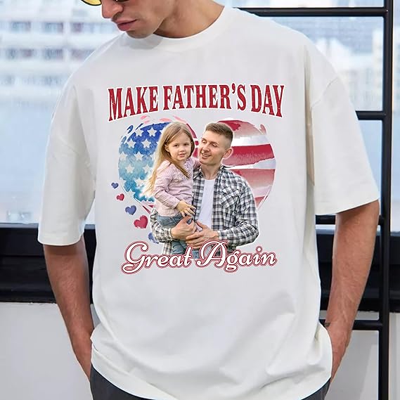 Make Father's Day Great Again Custom Shirts for Men 4th of July Personalized Gifts Customized Fathers Day Shirts Custom T Shirts Design Your Own Face Shirt