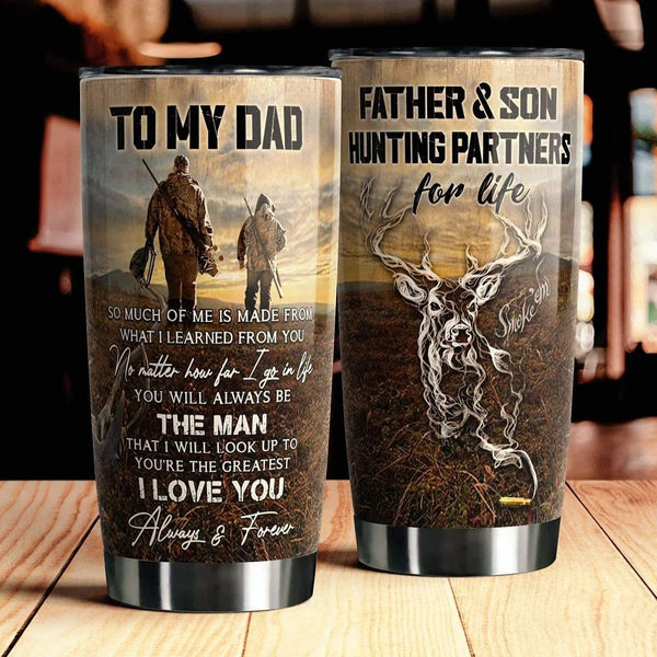 To My Dad Tumbler Gift - Deer Hunting To My Dad Tumbler - Father and Son Hunting Partners For Life