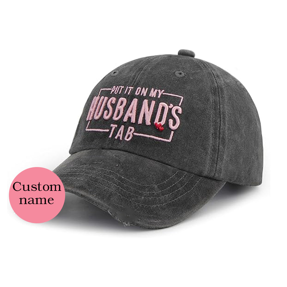 Put It On My Husband's Tab Funny Hats for Women Men Adults Humor Adjustable Custom Embroidered Hat Baseball Cap Christmas Gift Anniversary Gift