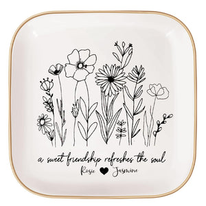 A Sweet Friendship Refreshes The Soul - JewelryTray,Friendship Gifts for Women,Bible Verse Jewelry Dish,Christian Gifts Jewelry Dish,Best Friend Birthday Gifts for Women