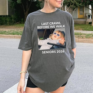 Custom Last Crawl Before We Walk Shirt - Personalized Graduation Gift Shirt, Senior Bar 2026, Custom Graduate Tee White