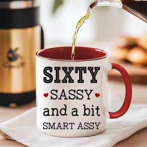 60th Birthday Gifts For Women - Sixty Sassy And A Bit Smart Assy - 60 Birthday Decorations For Her - Mothers Day Mug For Mom, Grandma, Wife - 60 Gift Ideas to Women - 60th Mug