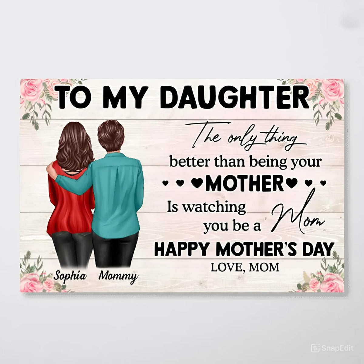 Personalized To My Daughter Wall Art The Only Thing Better Than Being Your Mother Is Watching You Be A Mom Wall Art Poster Canvas - Custom 2025 Mother's Day Gift For Daughter From Mom Mama