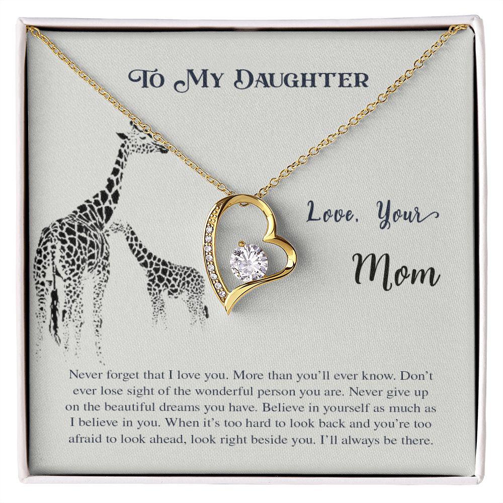To My Daughter Never Forget That I Love You Necklace With Message Card, Gift For Daughter, Love From Mom. 723.jpg