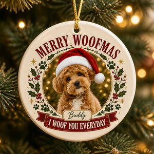 Merry Woofmas Pet Photo Ornament – I Woof You Everyday - Personalized Ornament 7489c984-b8f5-4692-b4aa-3c11fb1d2cd7.png