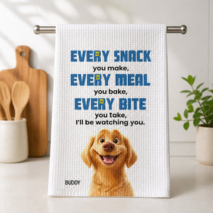 Every Snack You Make Dog Watching – Personalized Kitchen Towel - Personalized Kitchen Towel 7643a90a-bed8-4f37-b374-29cbe01944f5.jpg