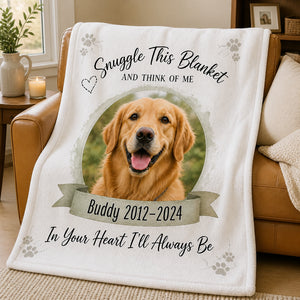Pet Memorial Photo Blanket – Snuggle This Blanket and Think of Me - Personalized Blanket 76f4d354-a383-4044-abf1-8e5788c1845d.jpg