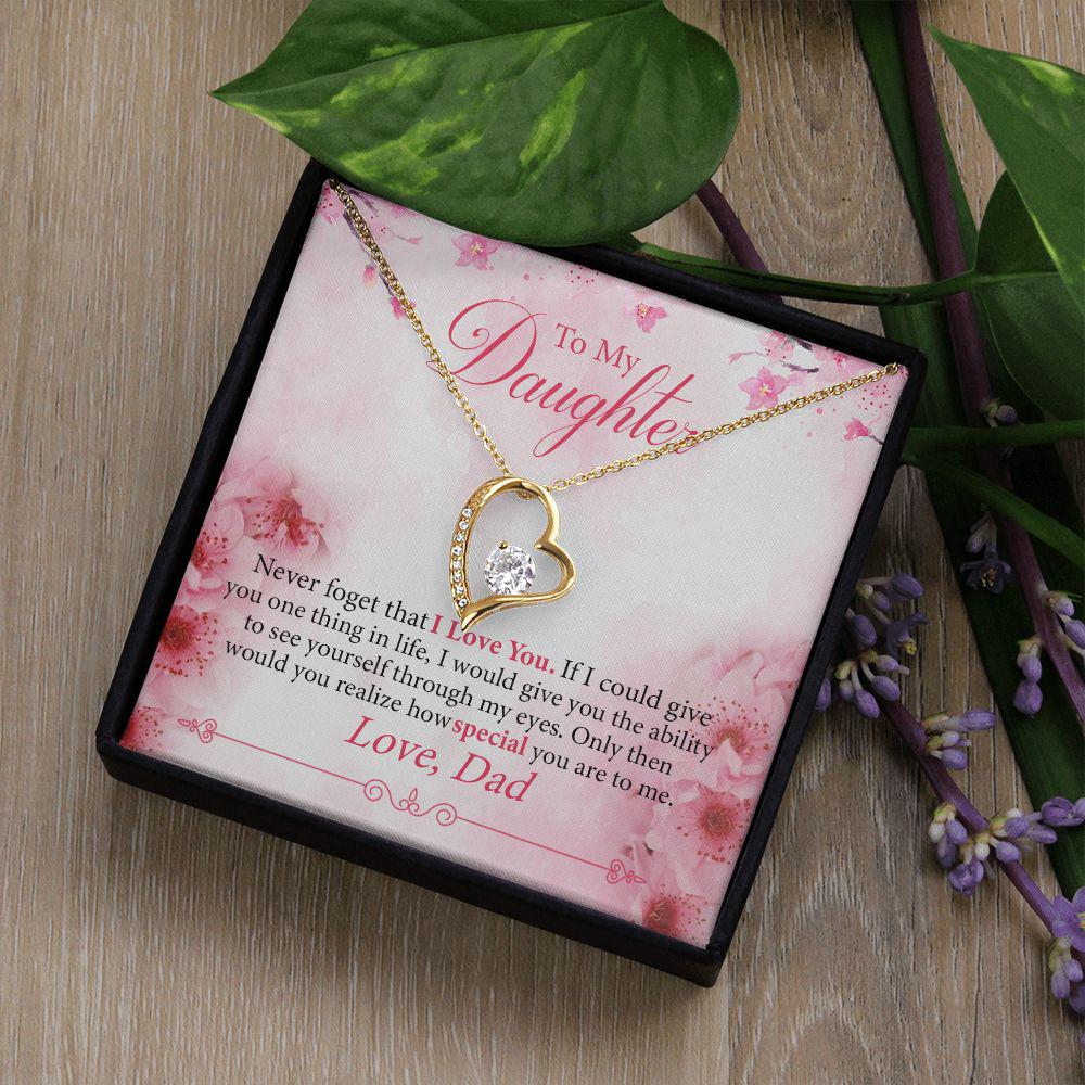 To My Daughter Never Forget That I Love You Necklace With Message Card, Gift For Daughter, Meaningful Gift, Love From Dad 774.jpg