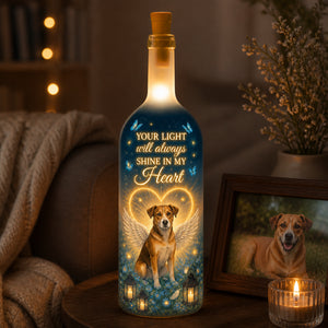 Pet Memorial Bottle Lamp - Your Light Will Always Shine In My Heart - Bottle Lamp 78f8f068-8de0-4655-a2c8-2ce8997d8c0c.jpg