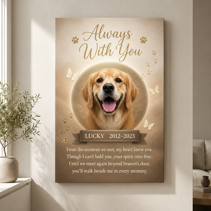 Always With You - Pet Memorial Photo Canvas - Personalized Canvas 79dd245a-e38b-4a8e-bcaa-8417928f27d9.png