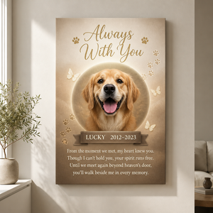Always With You - Pet Memorial Photo Canvas - Personalized Canvas 79dd245a-e38b-4a8e-bcaa-8417928f27d9.png