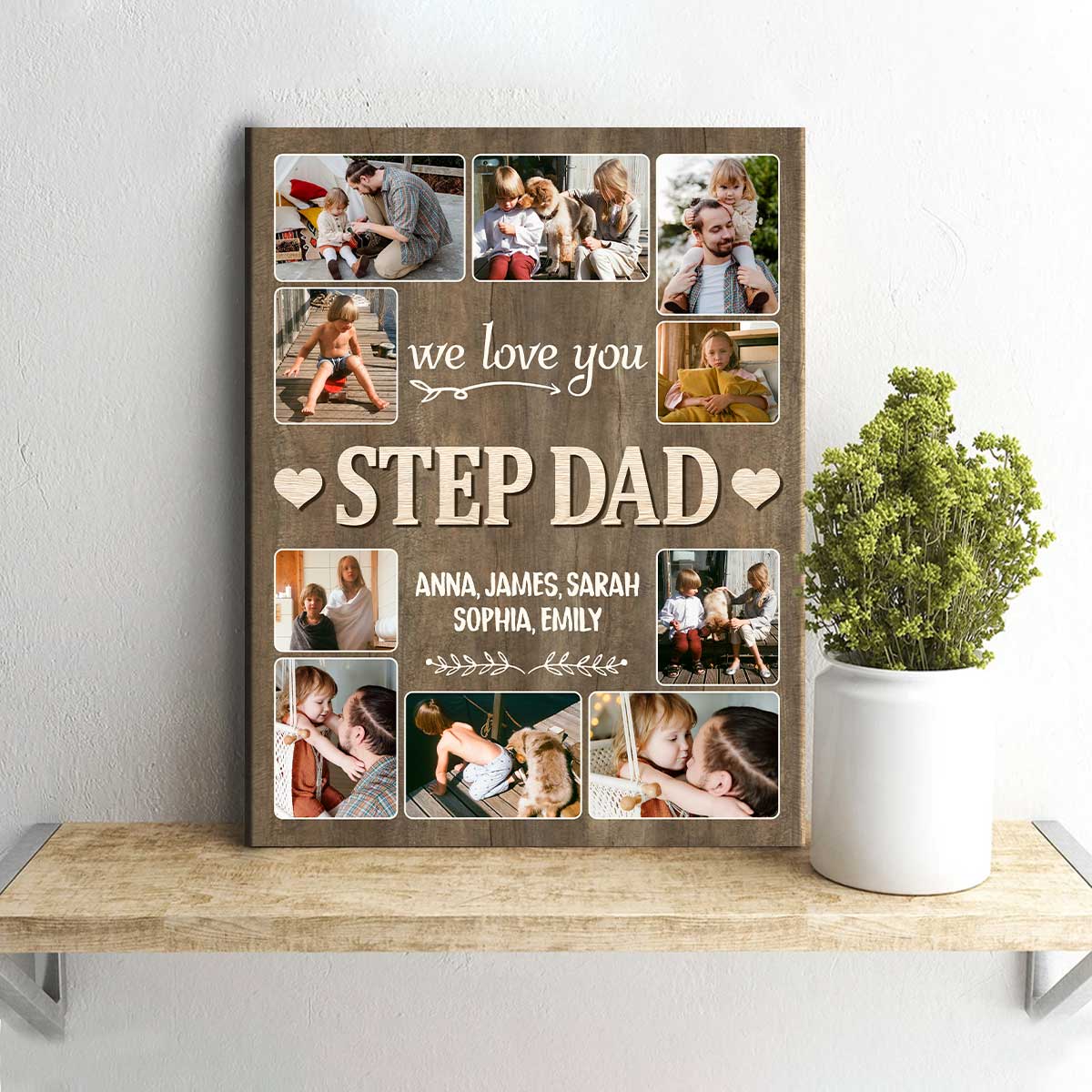 We Love You Step Dad Photo Collage - Personalized Canvas - Gift For Step Dad, Father's Day, Birthday Gift