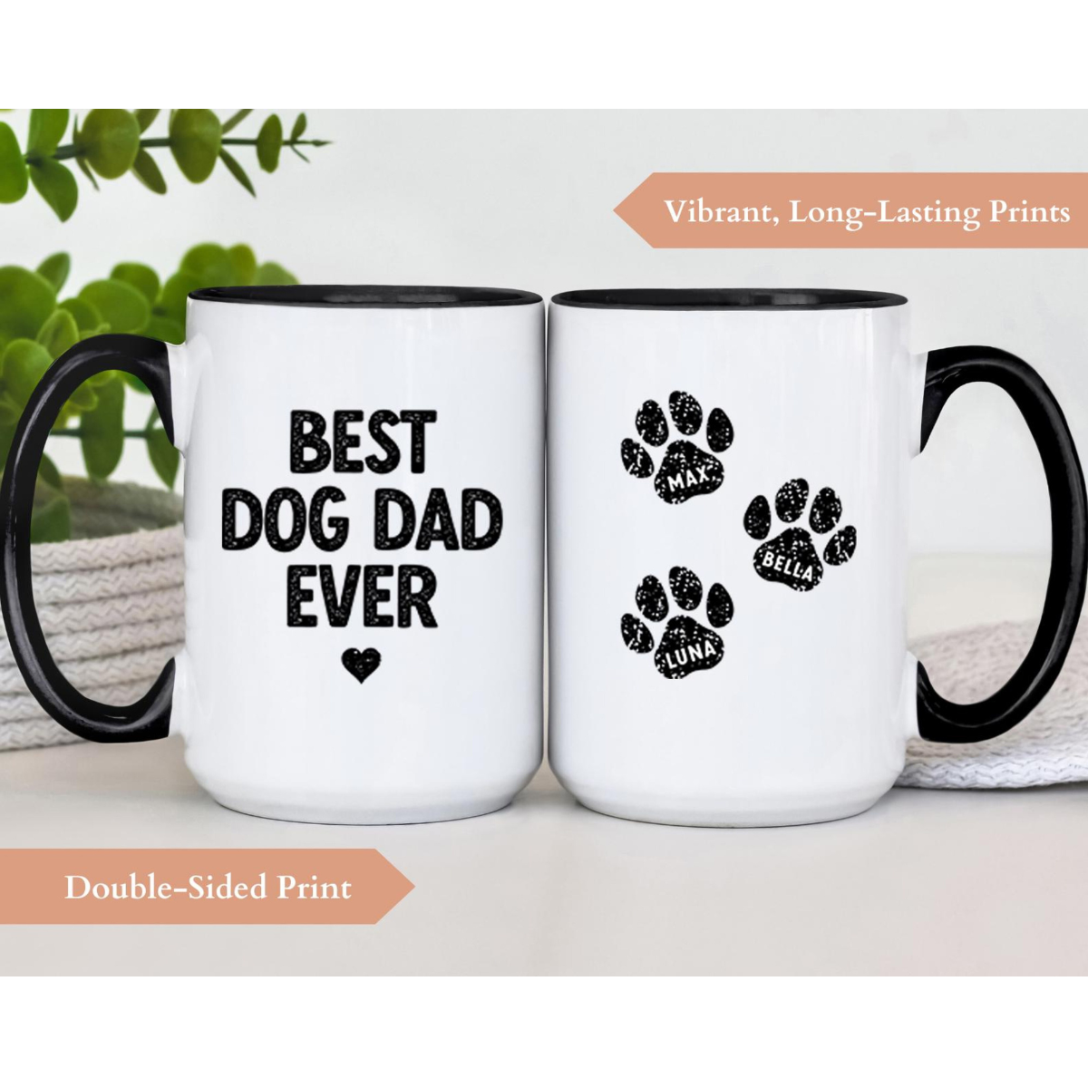 Best Dog Dad Ever, Gift For Dog Dad, Dog Dad Cup, Best Dog Dad Every Coffee Mug