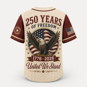USA 250th Anniversary Baseball Jersey, 1776 2026 Patriotic American Flag Button Shirt, Proud To Be American Freedom Jersey, 4th Of July Gift