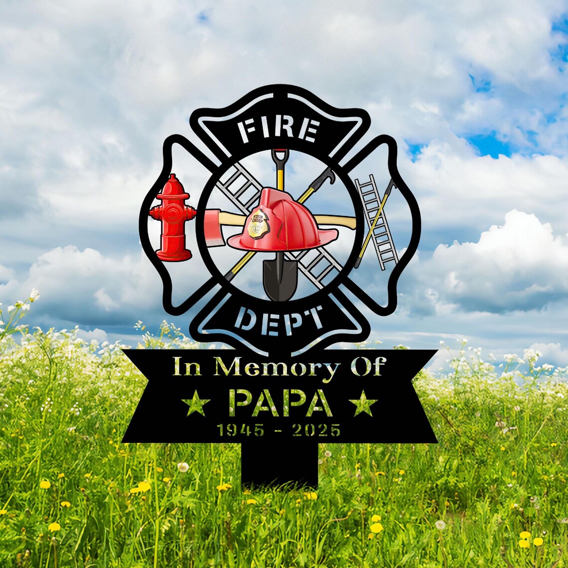 Custom Firefighter Memorial Stake, Custom Metal Grave Marker, Fireman Remembrance Sign, Sympathy Gift, Outdoor Yard Decor