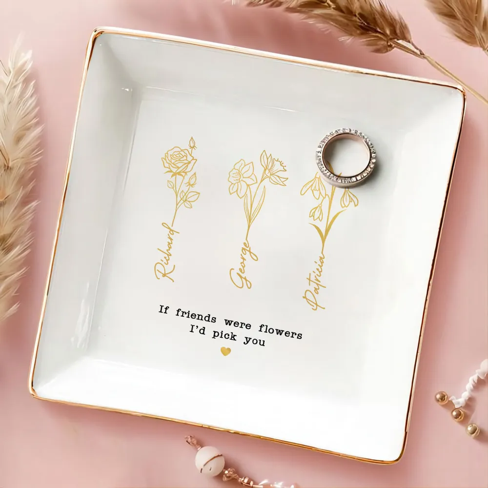 Friends Sisters Besties Birth Month Flowers - Personalized Jewelry Plate - Gift For Friends Sisters Besties