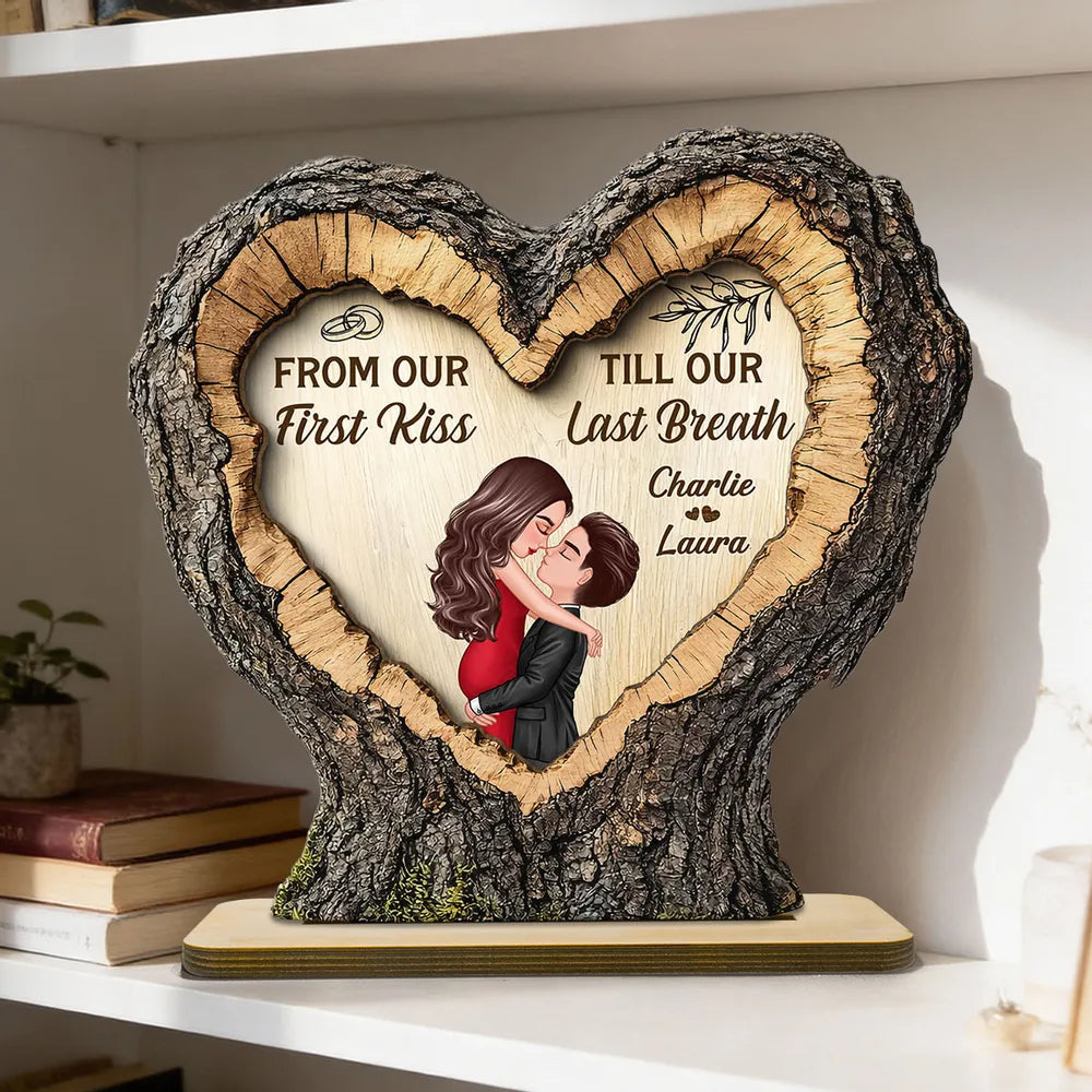 From First Kiss Till Last Breath Couple Kissing - Personalized Wooden Plaque - Anniversary Gift, Valentine's Gift For Him, For Her