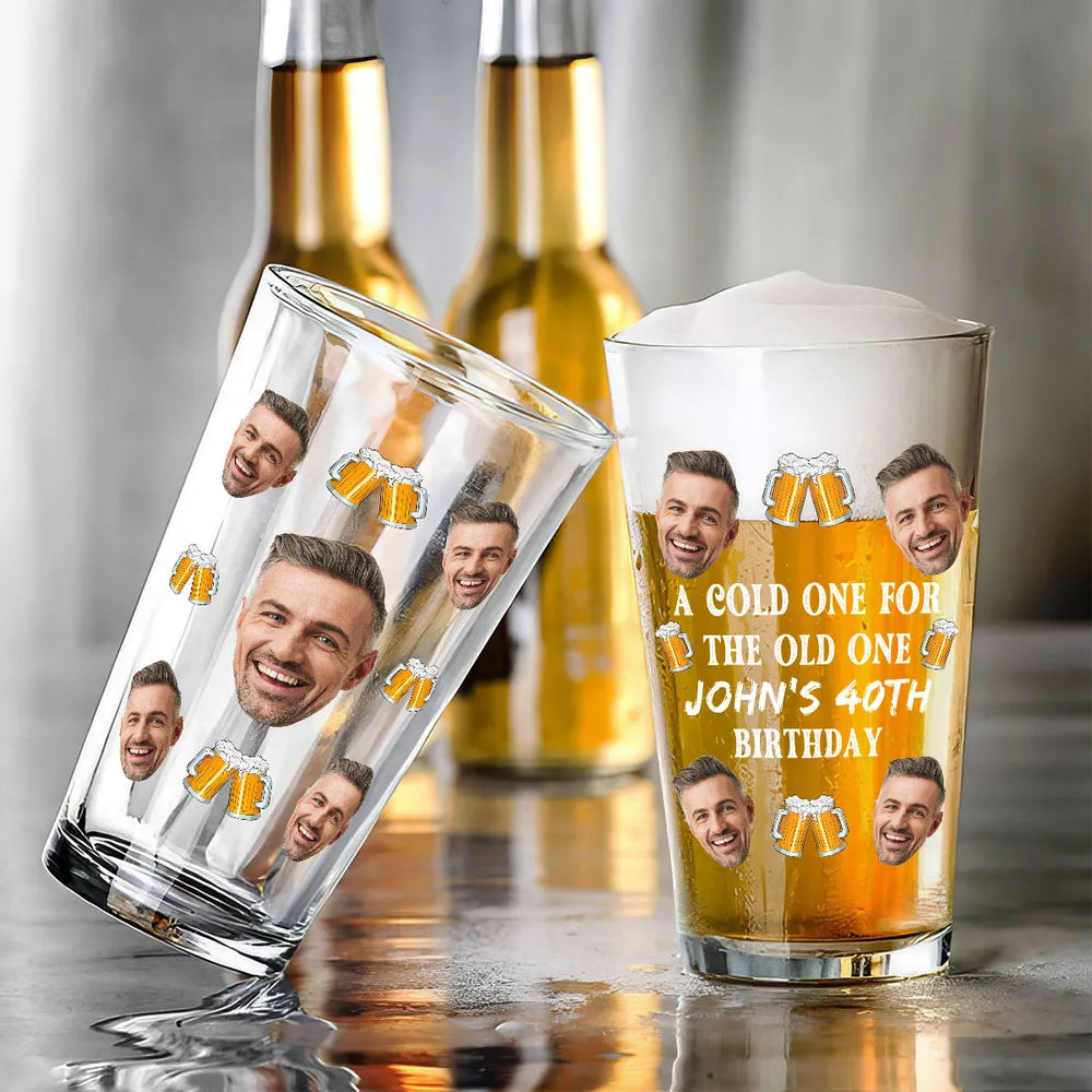 A Cold One For The Old One - Personalized Beer Glass - Birthday Party Gift